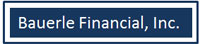 Bauerle Financial Inc. Bauerle Financial Inc.