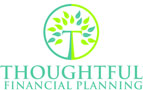 Thoughtful Financial Planning Thoughtful Financial Planning