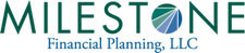 Milestone Financial Planning, LLC