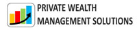 Private Wealth Management Solutions, LLC Private Wealth Management Solutions, LLC