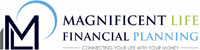 Magnificent Life Financial Planning Magnificent Life Financial Planning