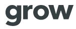 Grow