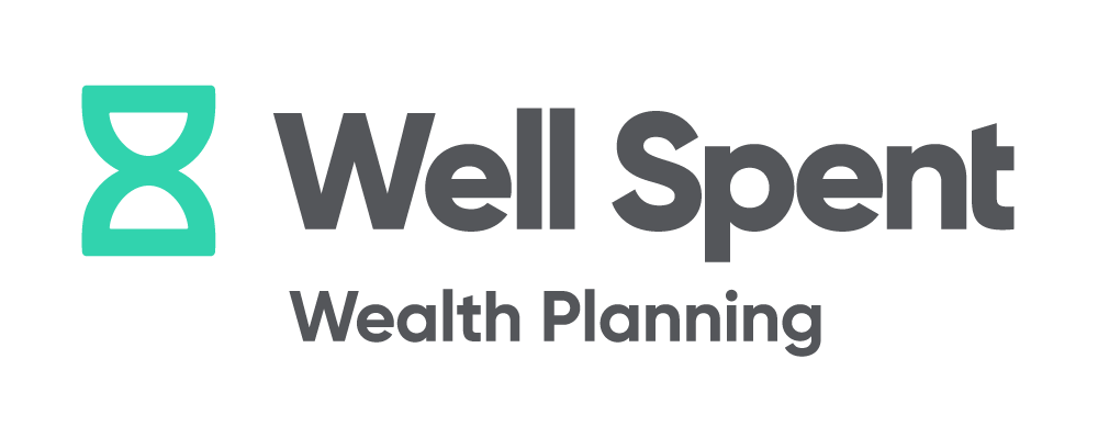 Well Spent Wealth Planning Well Spent Wealth Planning