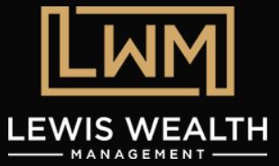 Lewis Wealth Management, LLC Lewis Wealth Management, LLC