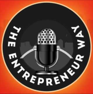 The Entrepreneur Way Podcast