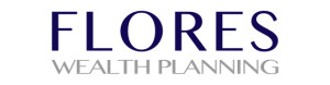 Flores Wealth Planning, LLC