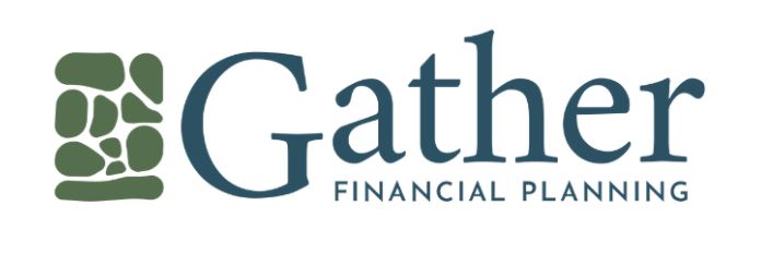 Gather Financial® Planning Gather Financial® Planning