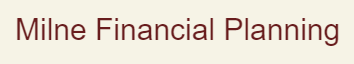 Milne Financial Planning Milne Financial Planning