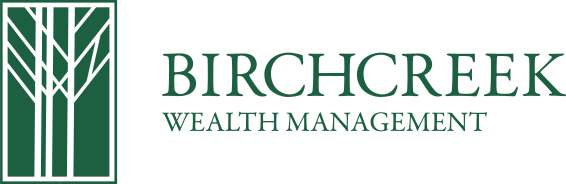 Birchcreek Wealth Management, LLC Birchcreek Wealth Management, LLC