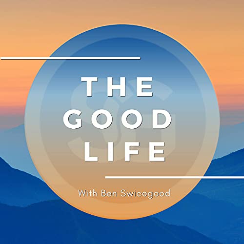 The GOod LIfe