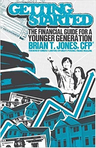 Getting Started: The Financial Guide for a Younger Generation
