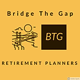 Bridge The Gap Retirement Planners LLC