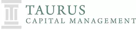 Taurus Capital Management Taurus Capital Management