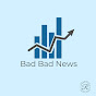 bad bad