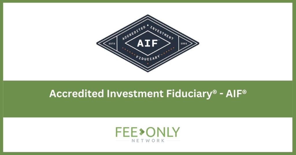 Accredited Investment Fiduciary (AIF)
